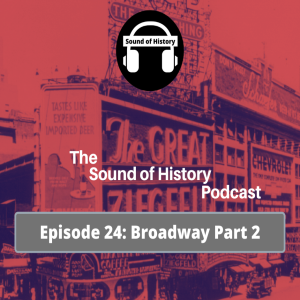 Episode 24: Broadway part 2