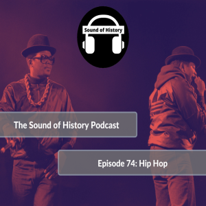 Episode 74: The Birth of Hip Hop