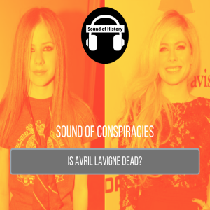 Is Avril Lavigne Actually Dead? (Sound of Conspiracies)