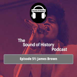 Episode 51: James Brown