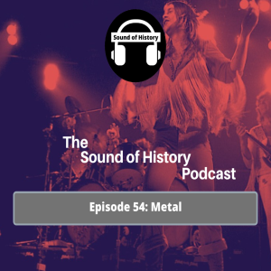 Episode 54: Metal
