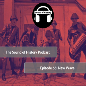 Episode 66: New Wave