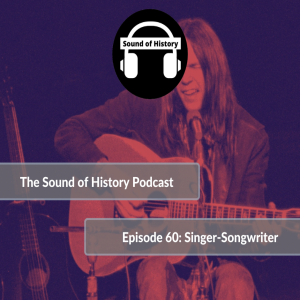 Episode 60: Singer-Songwriter