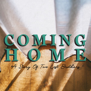 Coming Home - Week 1 - 11/24/19