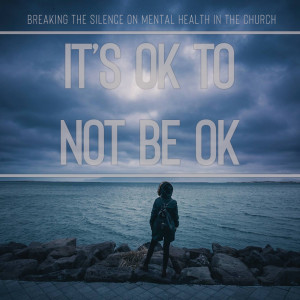 IT’S OK TO NOT BE OK - WEEK 1 || Robert Pate