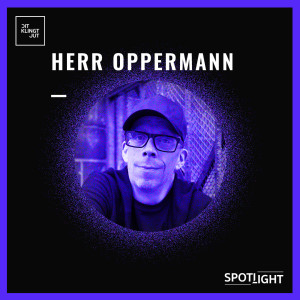 Dit Klingt Jut Spotlight 006 by Herr Oppermann