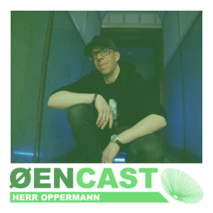 Øencast - Herr Oppermann