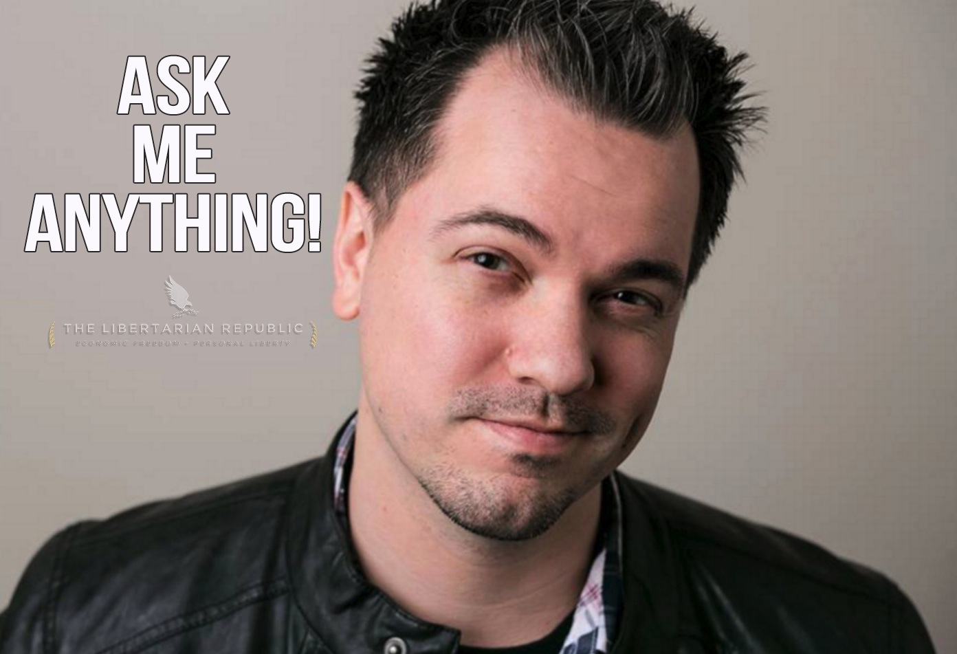 Ask Me Anything! Austin Petersen Takes Your Questions! 