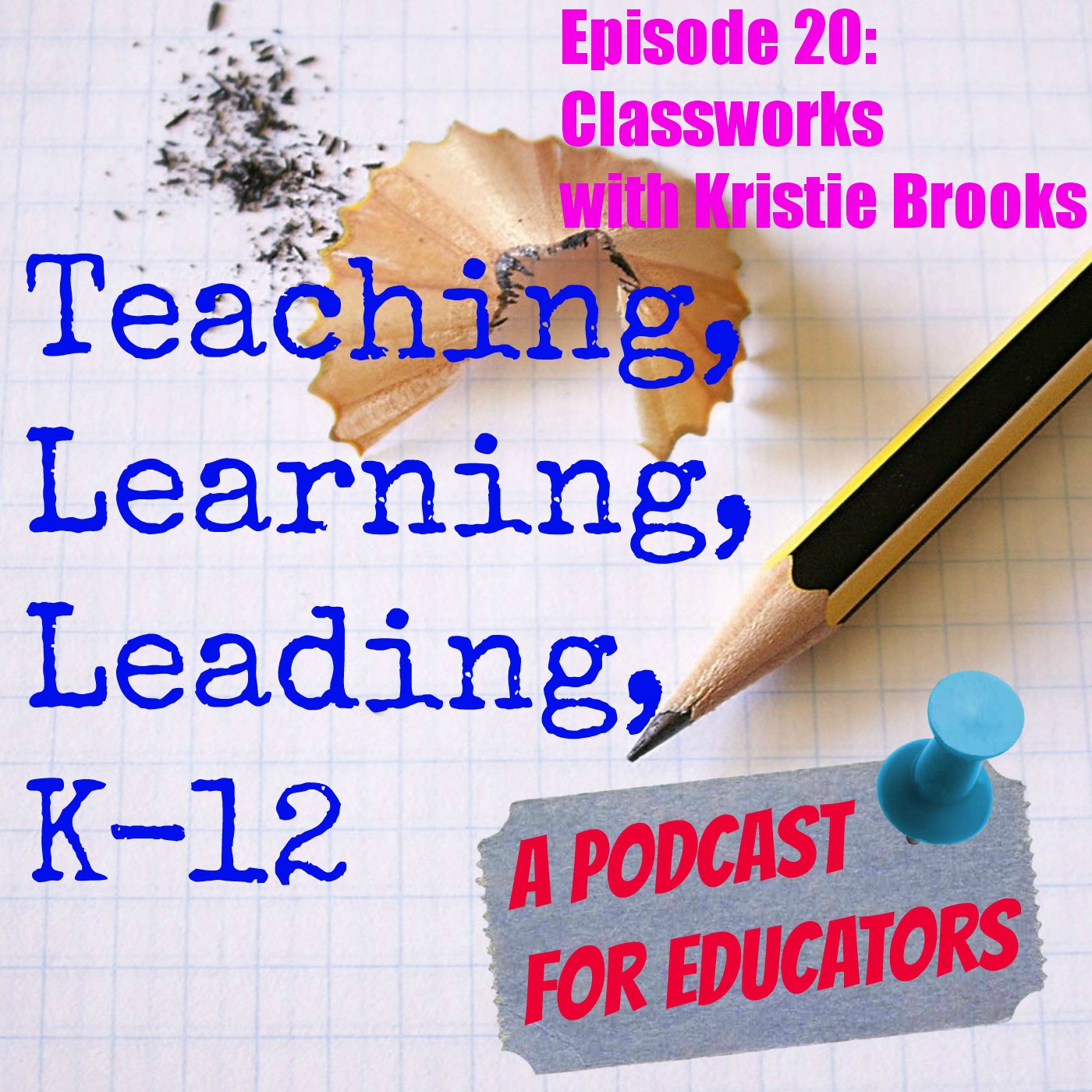 Episode 20: Classworks with Kristie Brooks