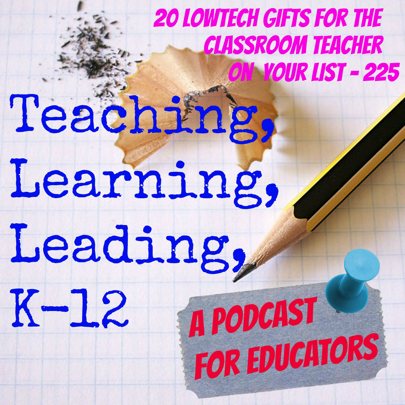20 Low-tech Gifts for that Classroom Teacher on Your List - 225 Image