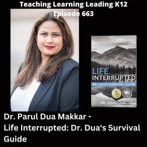 Dr. Parul Dua Makkar - Life Interrupted: Dr. Dua's Survival Guide - 663