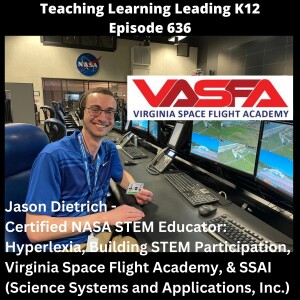 Jason Dietrich - Certified NASA STEM Educator: Hyperlexia, Building STEM participation, Virginia Space Flight Academy, & SSAI - 636