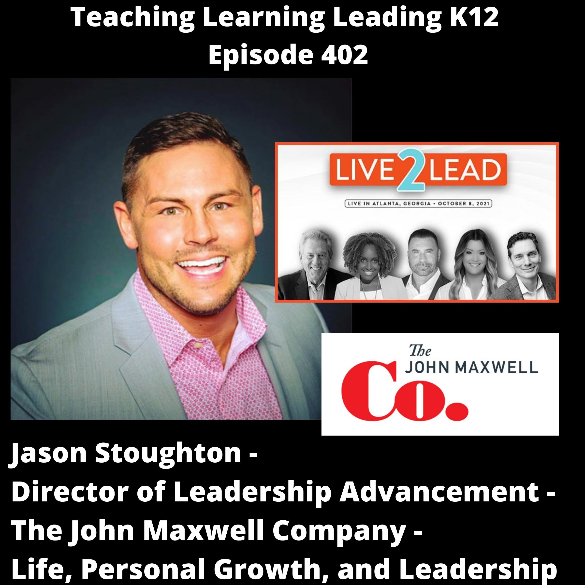 Jason Stoughton - Director of Leadership Advancement - The John Maxwell Company - 402 Image