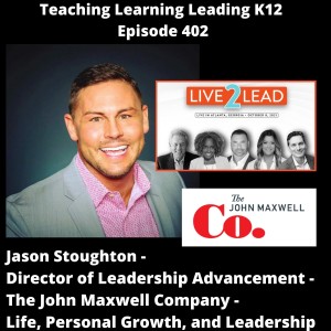 Jason Stoughton - Director of Leadership Advancement - The John Maxwell Company - 402