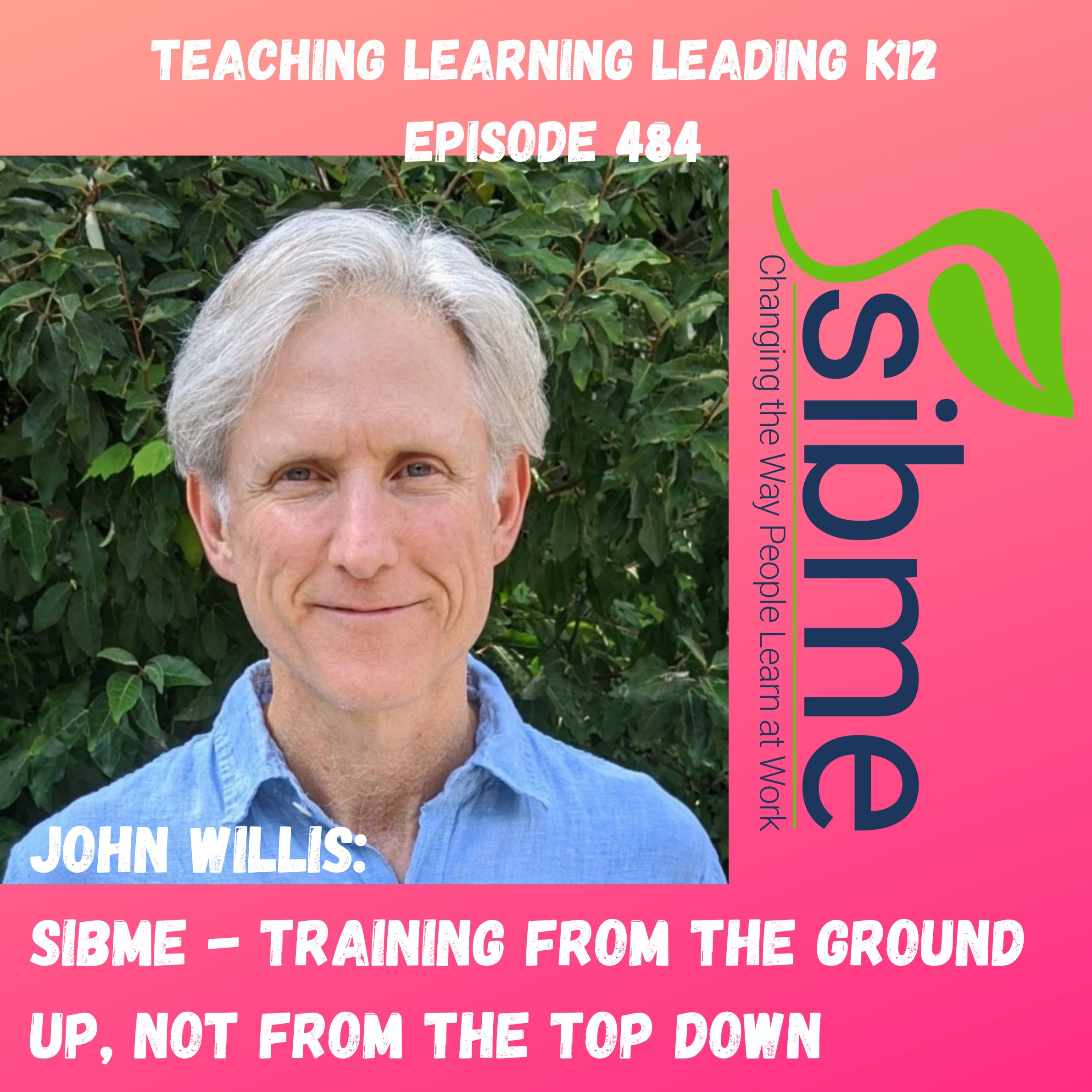 John Willis: Sibme - Training From the Ground Up, Not From the Top Down - 484 Image