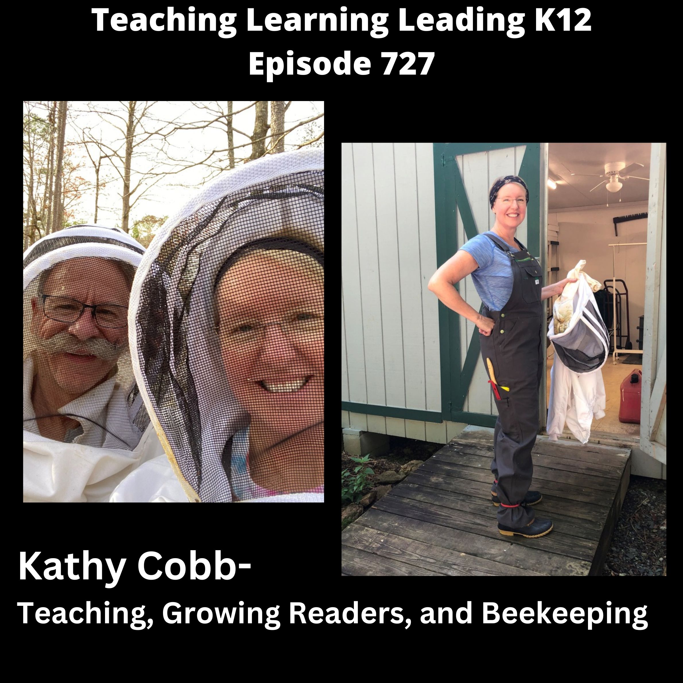 Kathy Cobb: Teaching, Growing Readers, and Beekeeping - 727