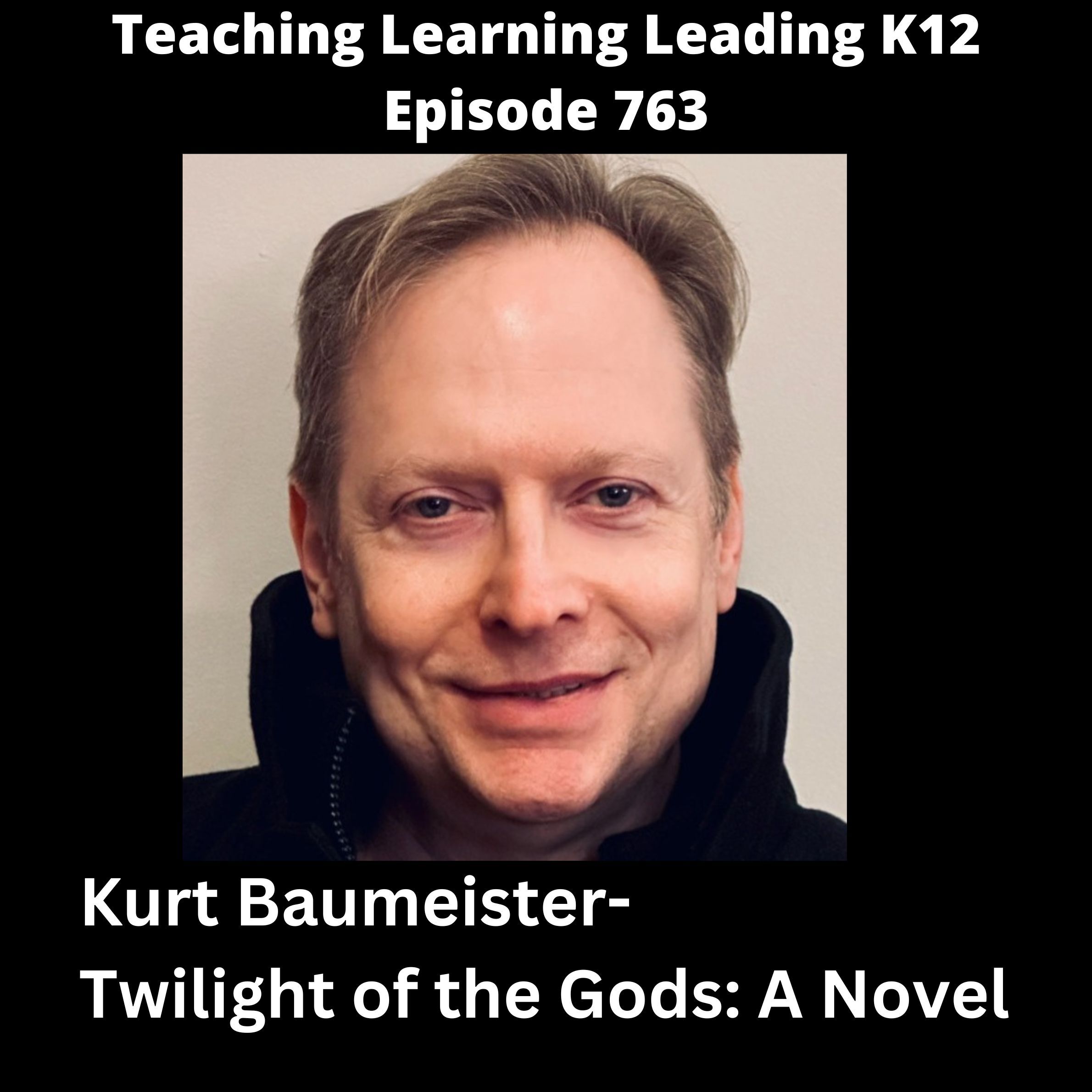 Kurt Baumeister - Twilight of the Gods: A Novel - 763 Kurt Baumeister - Twilight of the Gods: A Novel - 763