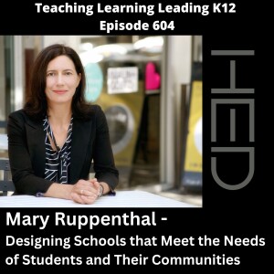 Mary Ruppenthal: Registered Architect, Associate Principal at HED - Designing Schools that Meet the Needs of Students and Their Communities - 604