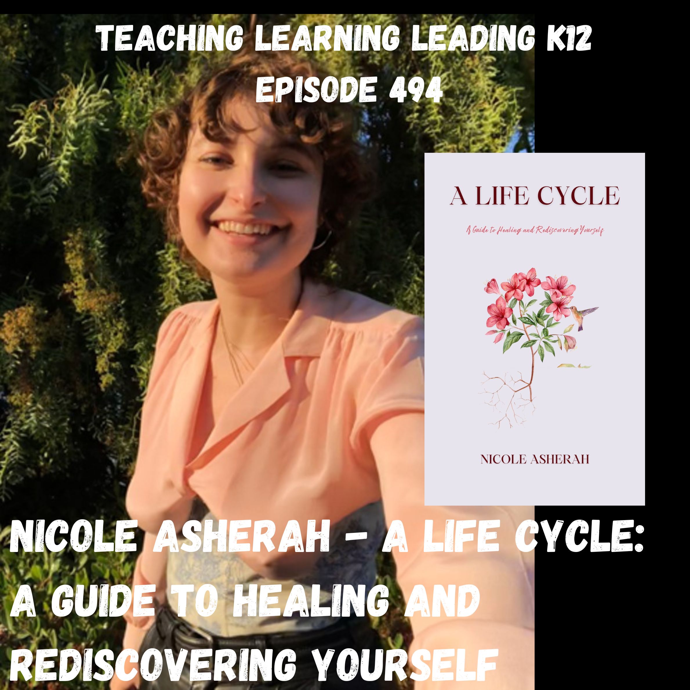 Nicole Asherah - A Life Cycle: A Guide to Healing and Rediscovering Yourself - 494 Image