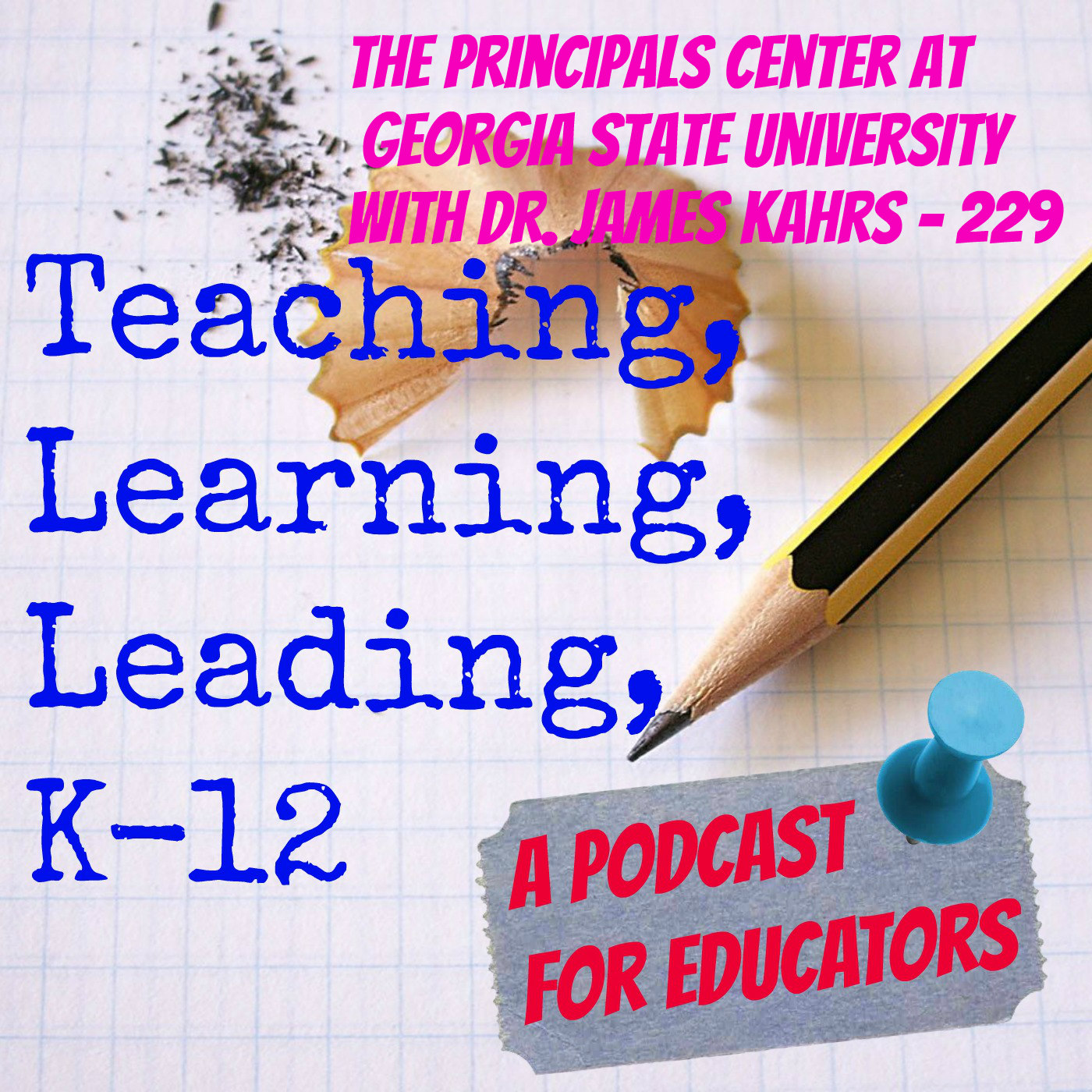 The Principals Center at Georgia State University with Dr. James Kahrs - 229