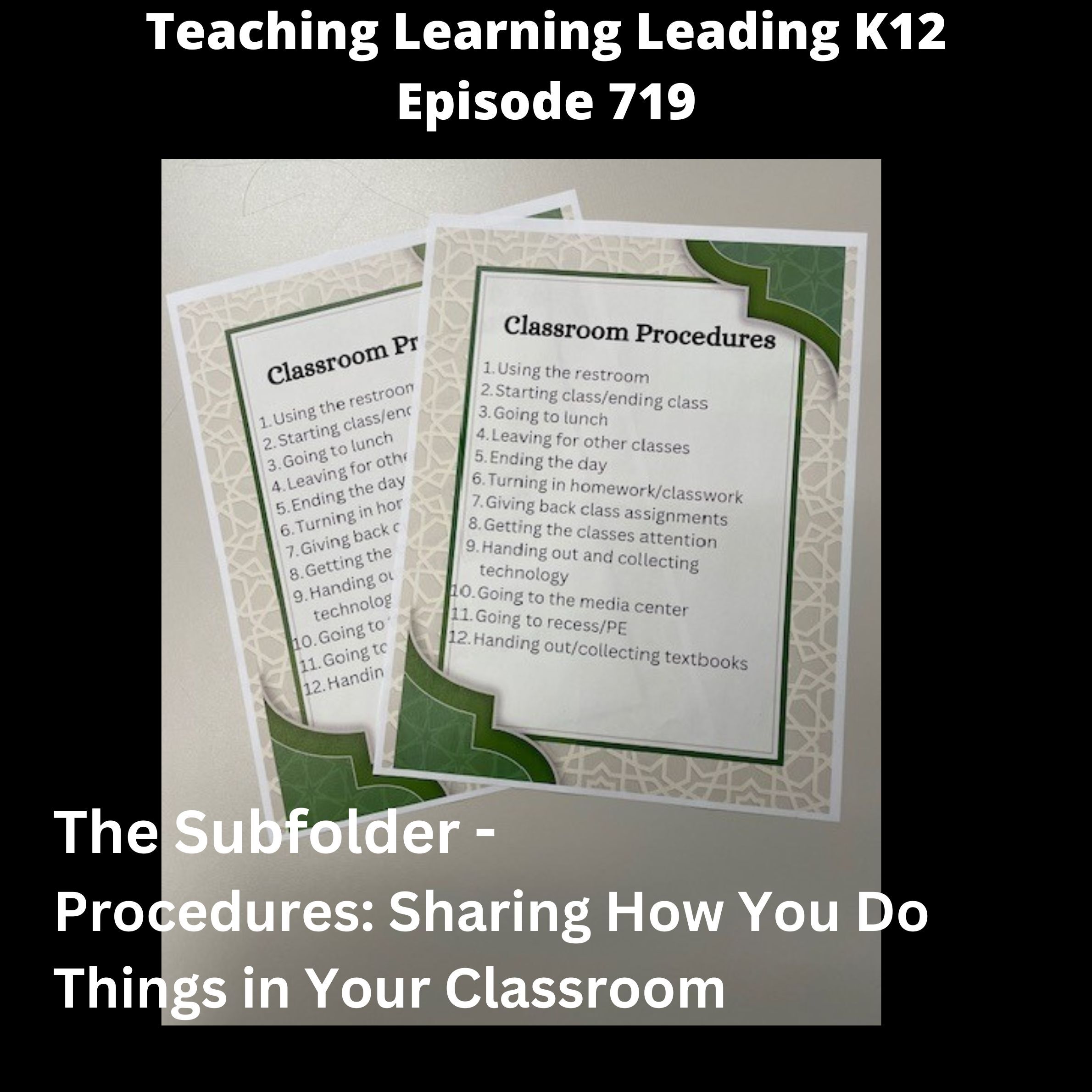 The Subfolder - Procedures: Sharing How You Do Things in Your Classroom - 719