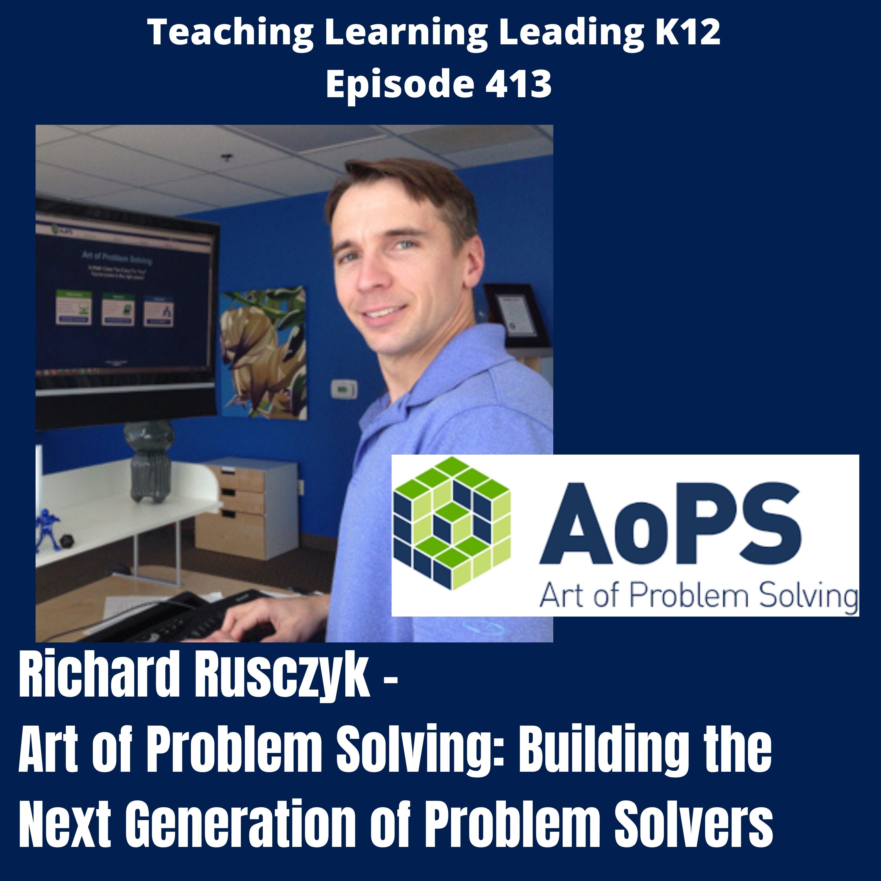 Richard Rusczyk - Art of Problem Solving: Building the Next Generation of Problem Solvers - 413 Image