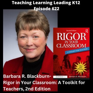 Barbara R. Blackburn - Rigor in Your Classroom: A Toolkit for Teachers, 2nd Ed - 622
