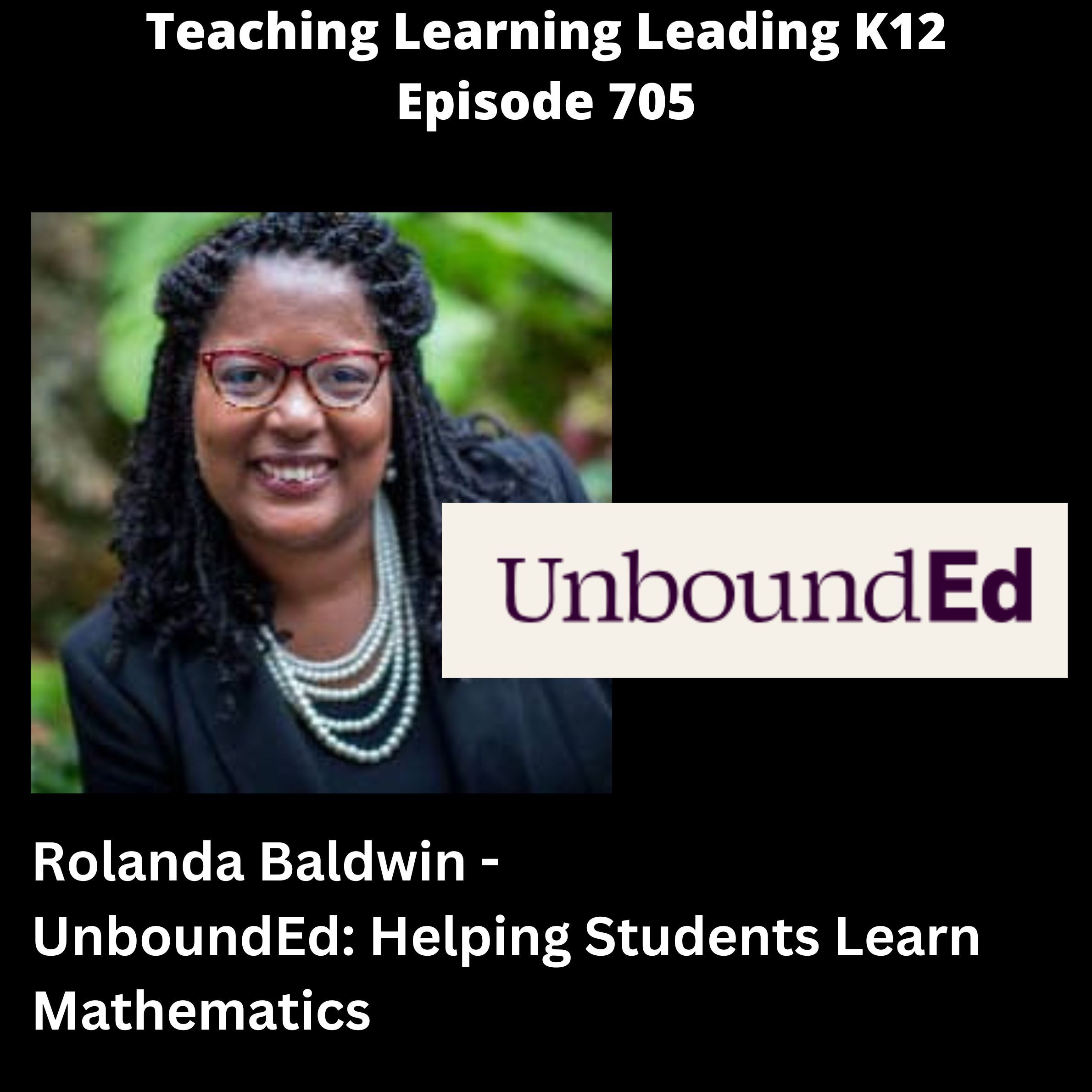 Rolanda Baldwin - UnboundEd: Helping Students Learn Math - 705