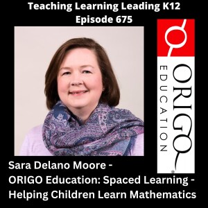 Sara Delano Moore - ORIGO Education: Spaced Learning - Helping Children Learn Mathematics - 675