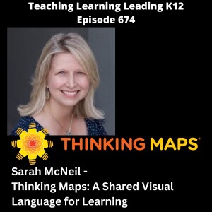 Sarah McNeil - Thinking Maps: A Shared Visual Language for Learning - 674