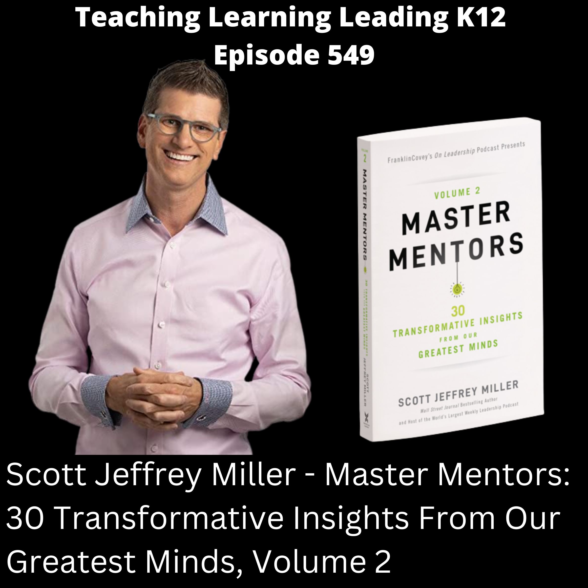 Teaching Learning Leading K-12