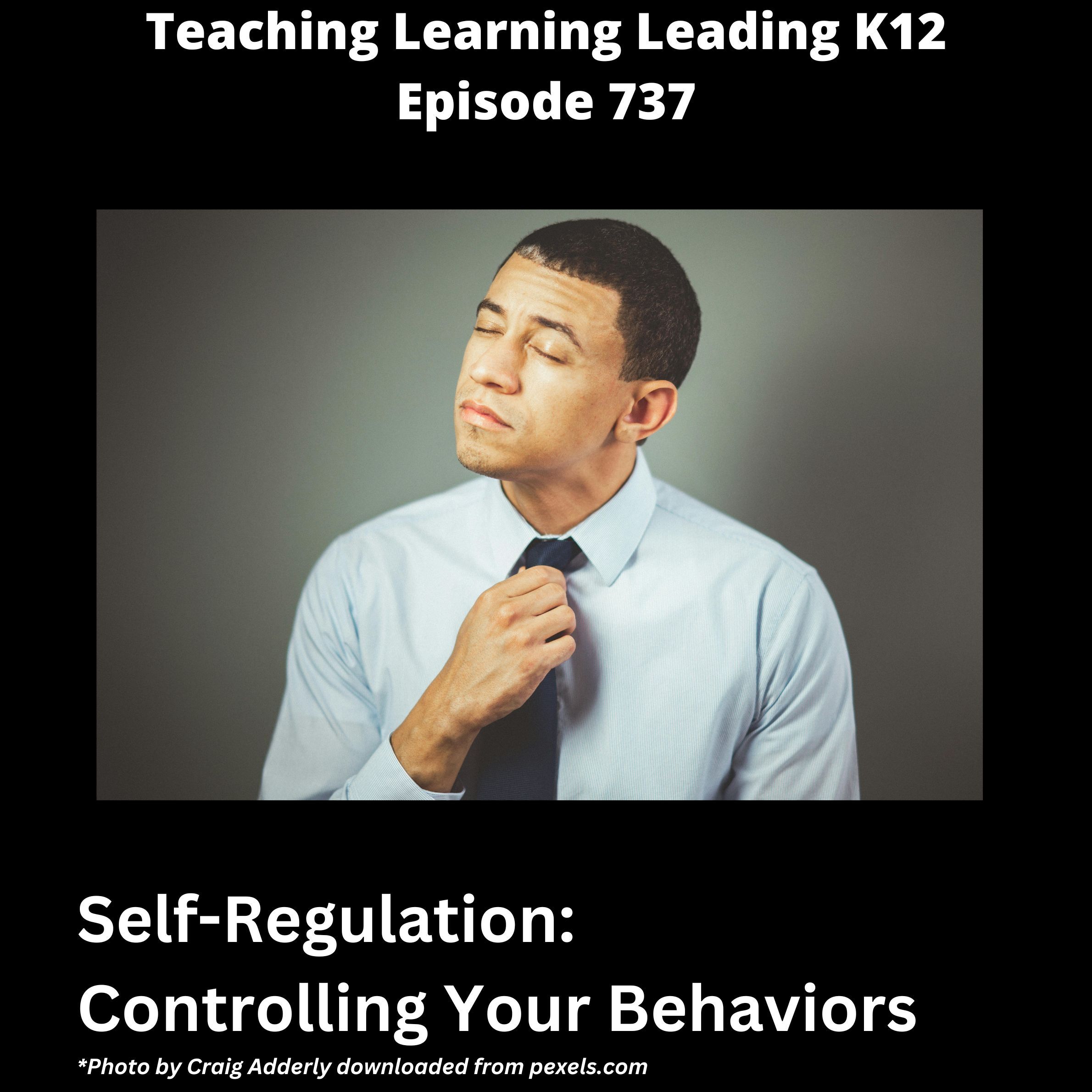 Self-Regulation: Controlling Your Behaviors - 737