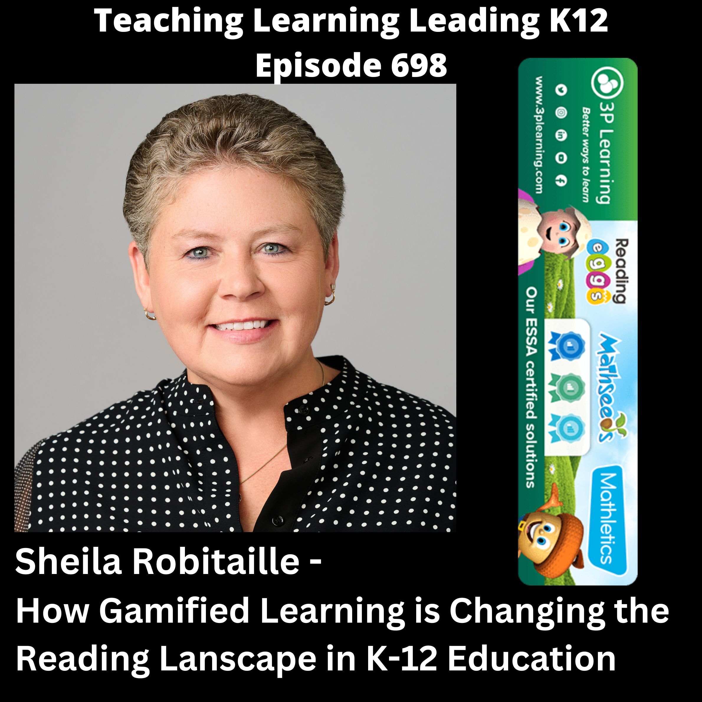 Sheila Robitaille - How Gamified Learning is Changing the Reading Landscape in K-12 Education - 698