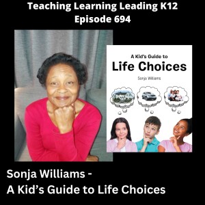 Sonja Williams - A Kid's Guide to Life Choices - 694
