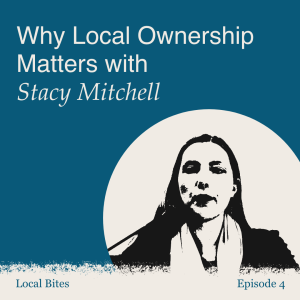 Episode 4 - Why Local Ownership Matters