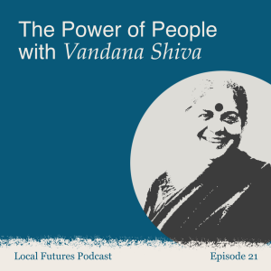 The Power of People with Vandana Shiva