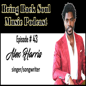 Episode #43 - Getting to Know Tampa Based Singer/Songwriter Alex Harris