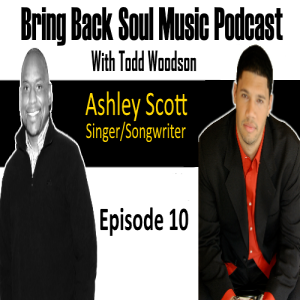 Episode #10 - A Conversation with Ashley Scott