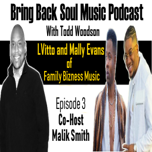 Episode #3 - A Conversation with Mally Evans and LVitto