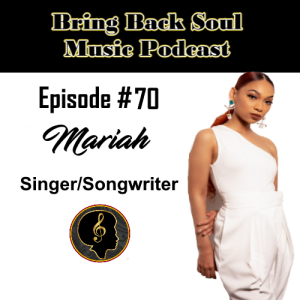 Episode #70 - Getting to Know Shreveport LA Singer/Songwriter Mariah