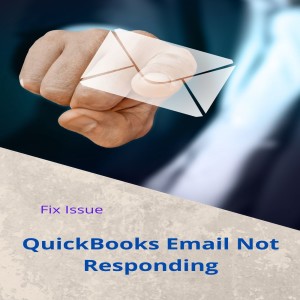 QuickBooks Email Not Working/Responding Issue