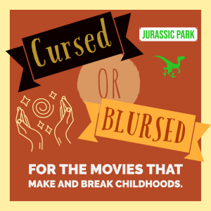 Cursed or Blursed Finale - Every Jurassic Park Film