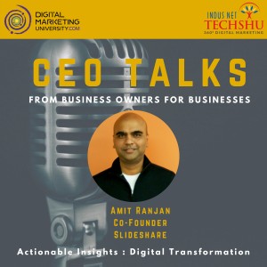 Ep 06 - Actionable Insights - Digital Transformation - Amit Ranjan - DSS19