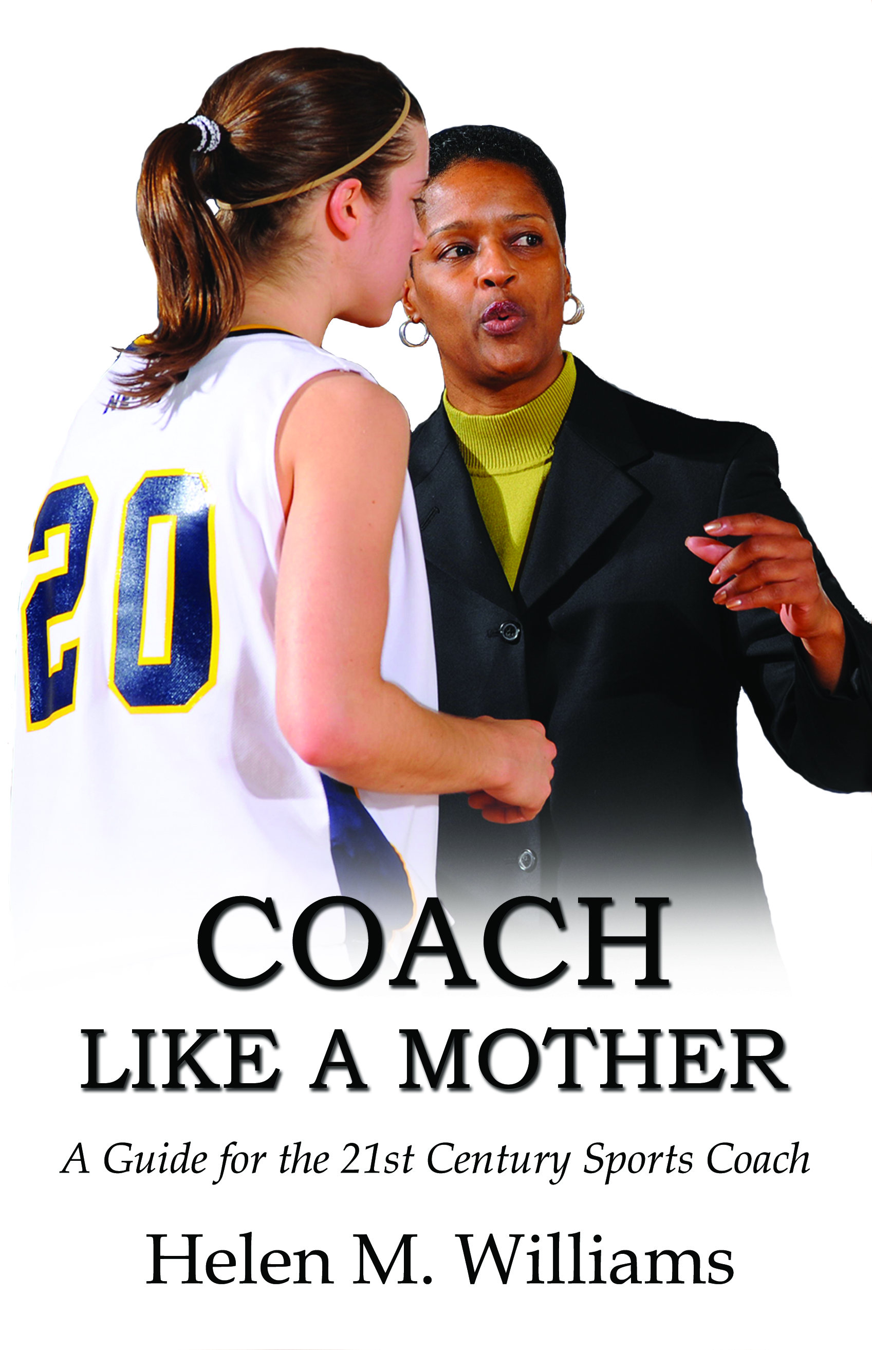 Coach Like A Mother