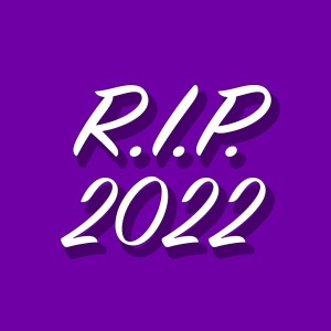 RIP 2022