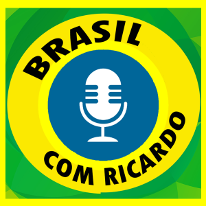 Ep 1 - A origem do Podcast Brasil Com Ricardo