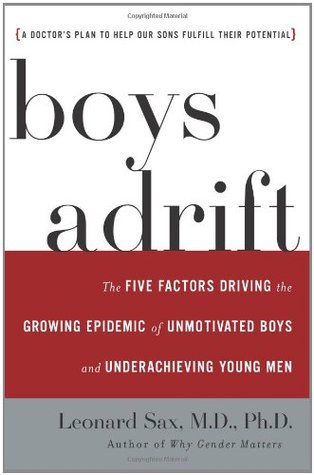 Book Discussion of Boys Adrift by Leonard Sax