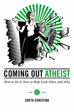 Book Discussion of Coming Out Atheist by Greta Christina
