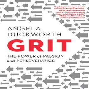 Book Review of Grit: The Power of Passion and Perseverance by Angela Duckworth