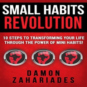 Book Review of Small Habits Revolution by Damon Zahariades